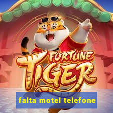 falta motel telefone